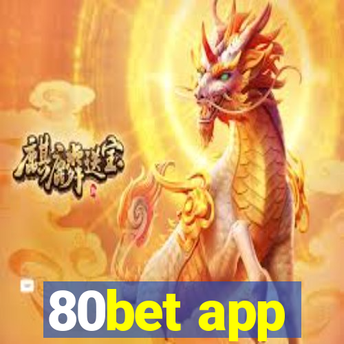 80bet app